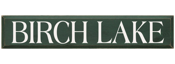 Birch Lake Wooden Sign