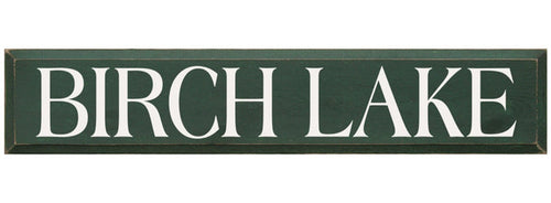 Birch Lake Wooden Sign
