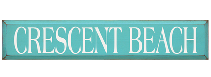 Crescent Beach Wooden Sign
