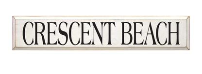 Crescent Beach Wooden Sign