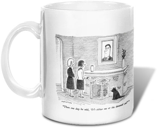 It's Either Me or the Damned Cat Mug