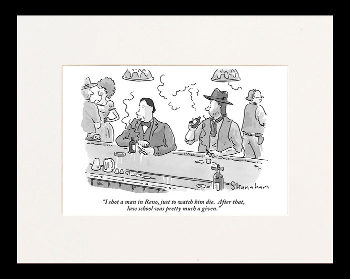 Law School Was Pretty Much a Given Cartoon Print
