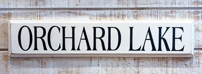 Orchard Lake Wooden Sign