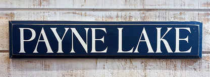 Payne Lake Wooden Sign
