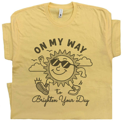 S: On My Way Sunshine
