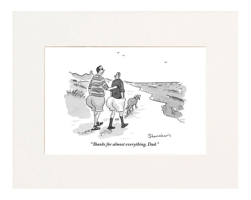 "Thanks for almost everything, Dad." (Father and son with big buttocks walking on beach.)