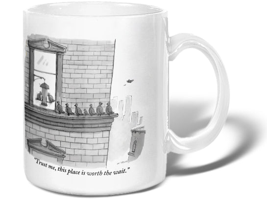 This Place is Worth the Wait Mug