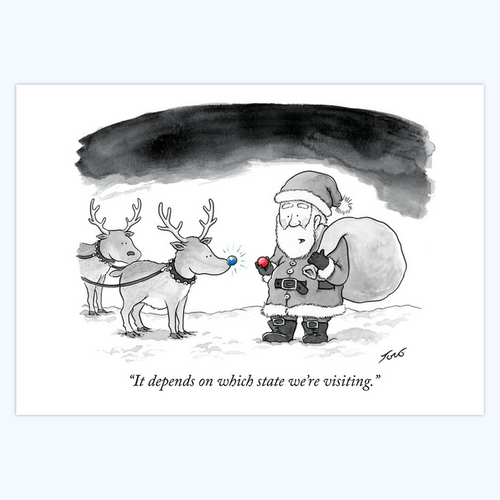 Tom Toro: "It depends on which state we're visiting." - 5x7 Holiday Cards