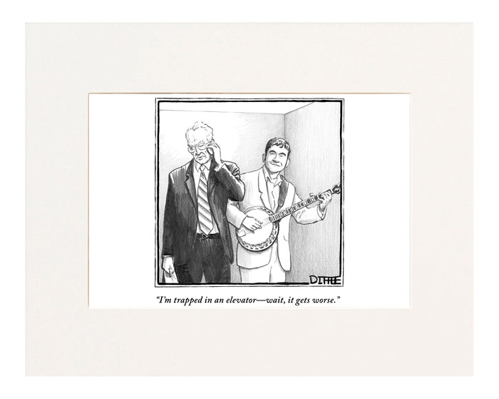 "I'm trapped in an elevator—wait, it gets worse."