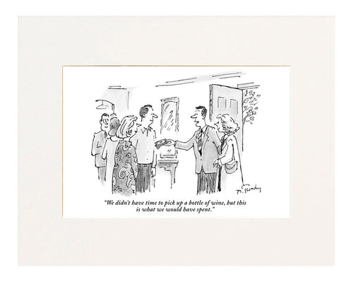 What We Would Have Spent Cartoon Print
