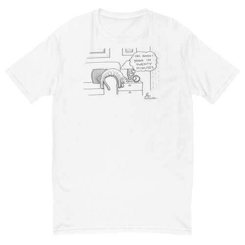 Oh, gosh! Yoga in twenty minutes.” (An upside down lounging cat sees the clock and thinks to himself “Oh, gosh! Yoga in twenty minutes”.)