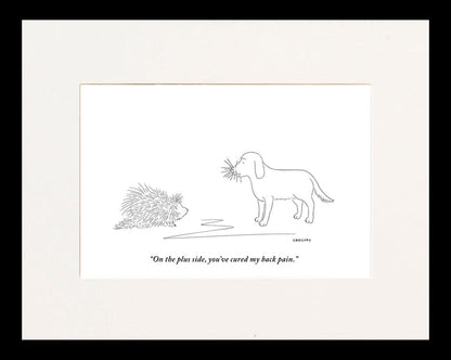 You've Cured my Backpain Cartoon Print